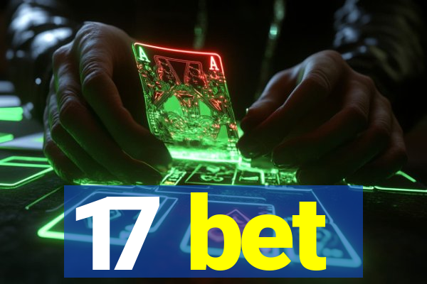 17 bet