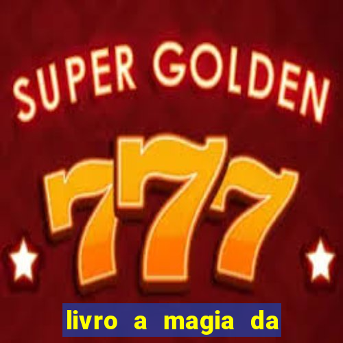 livro a magia da sobrevivência pdf