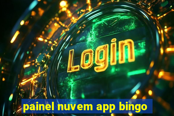 painel nuvem app bingo