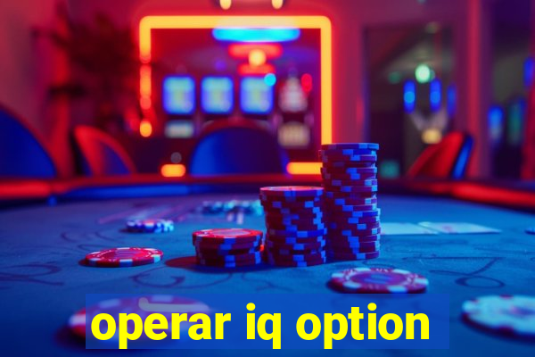 operar iq option