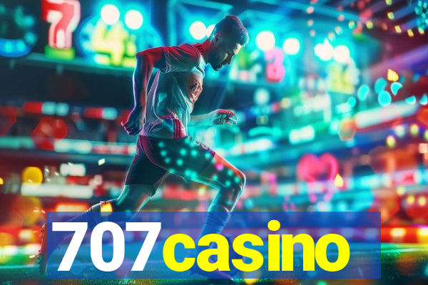 707casino