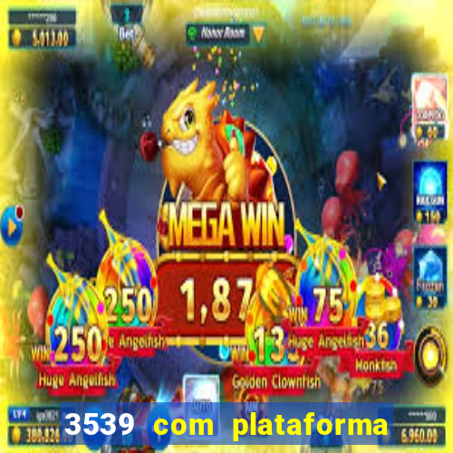 3539 com plataforma de jogos