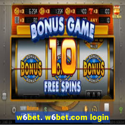 w6bet. w6bet.com login