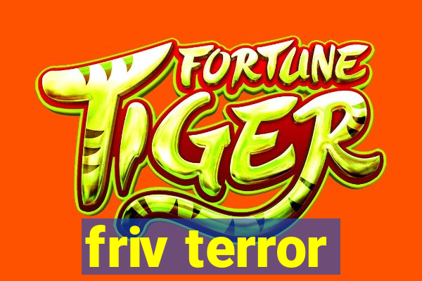 friv terror