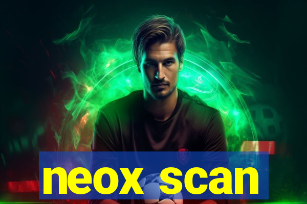 neox scan