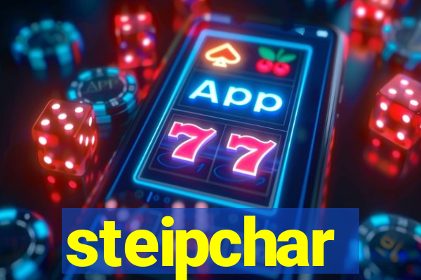 steipchar