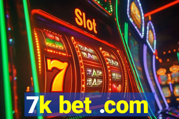 7k bet .com