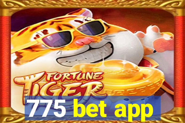 775 bet app