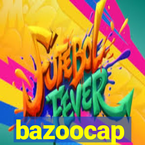 bazoocap