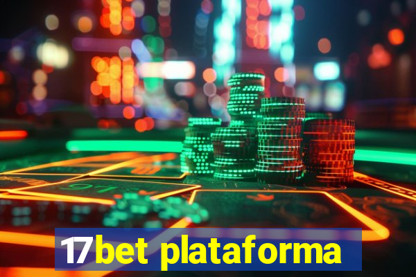 17bet plataforma