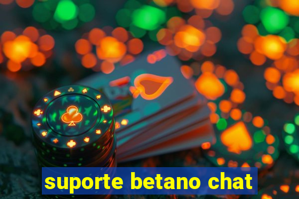 suporte betano chat