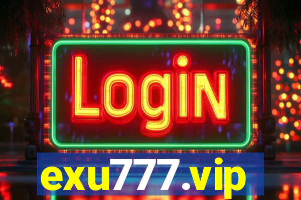 exu777.vip