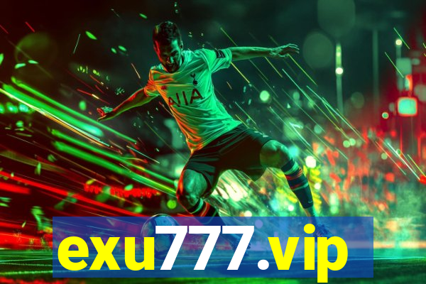 exu777.vip