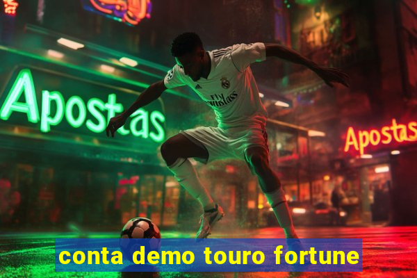 conta demo touro fortune