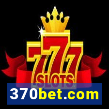 370bet.com