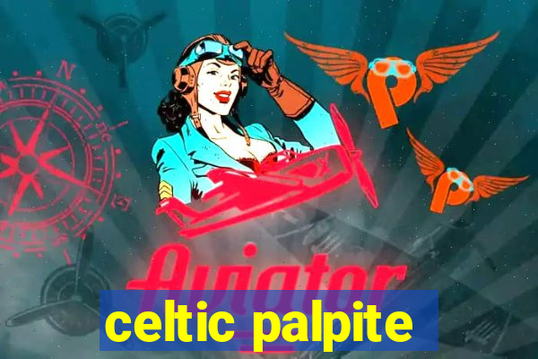 celtic palpite