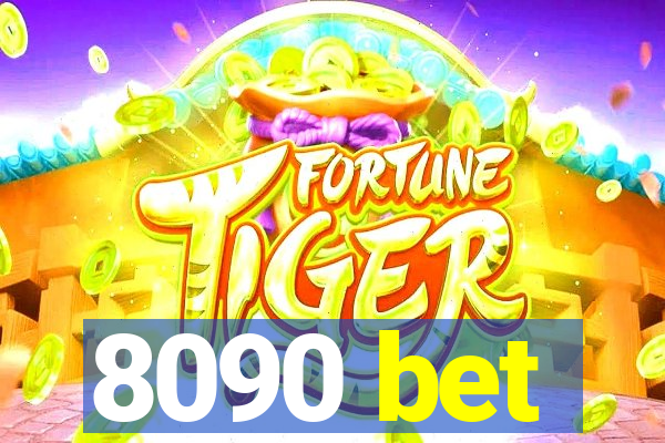 8090 bet