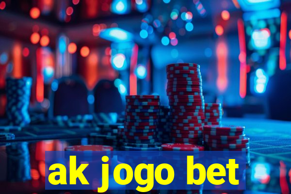 ak jogo bet