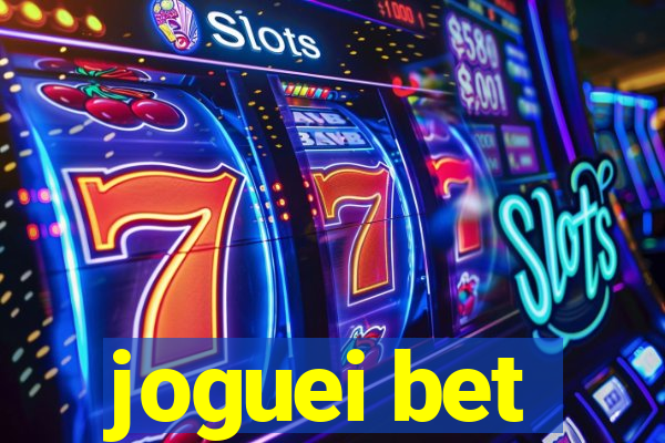 joguei bet