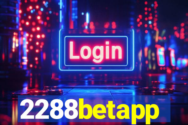 2288betapp