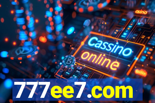 777ee7.com