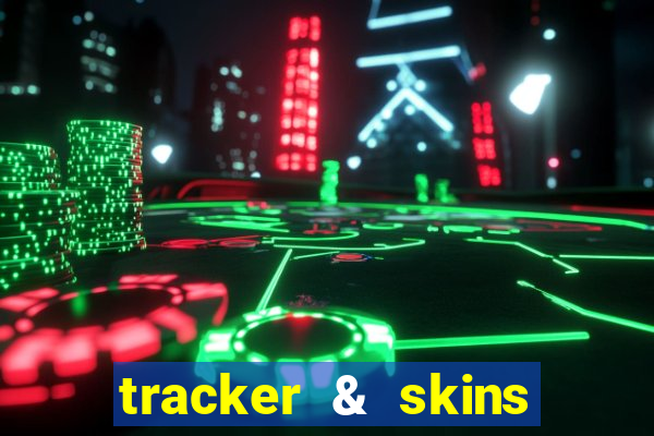 tracker & skins for fortnite