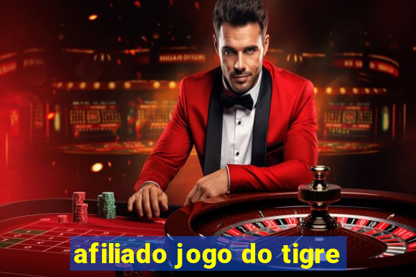 afiliado jogo do tigre