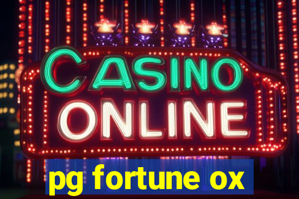 pg fortune ox