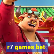 r7 games bet