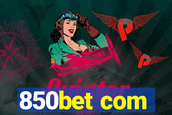 850bet com