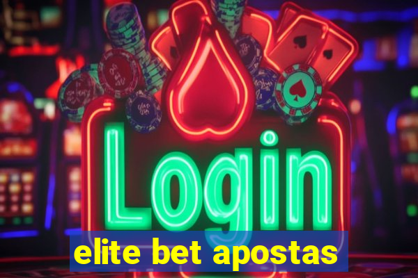 elite bet apostas