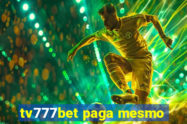 tv777bet paga mesmo