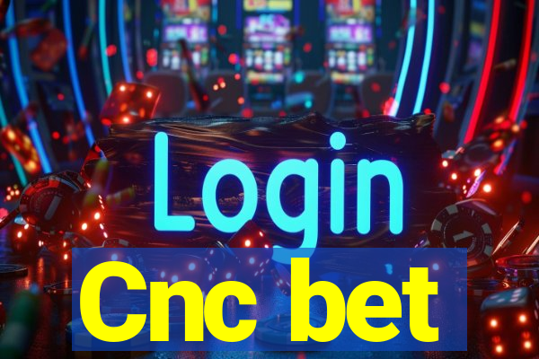 Cnc bet