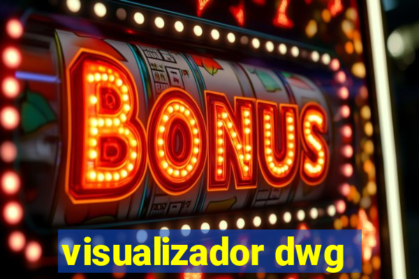 visualizador dwg