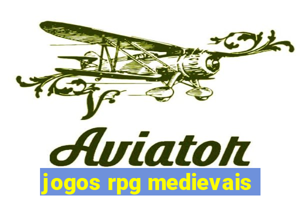 jogos rpg medievais