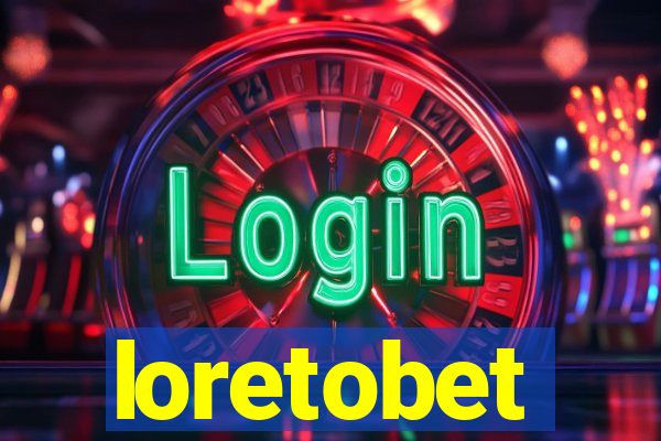 loretobet