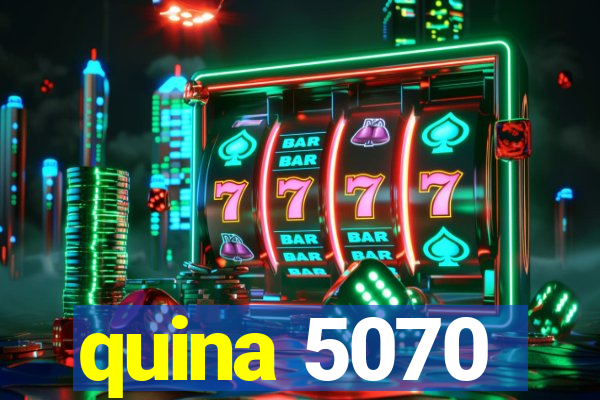 quina 5070