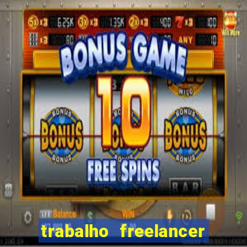 trabalho freelancer online digitador