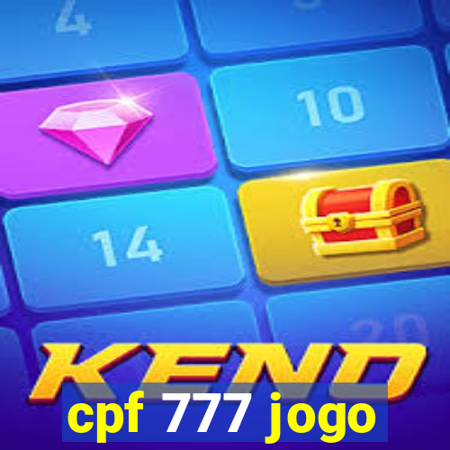 cpf 777 jogo