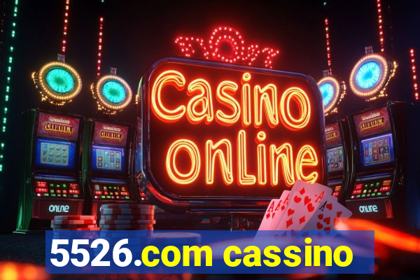 5526.com cassino