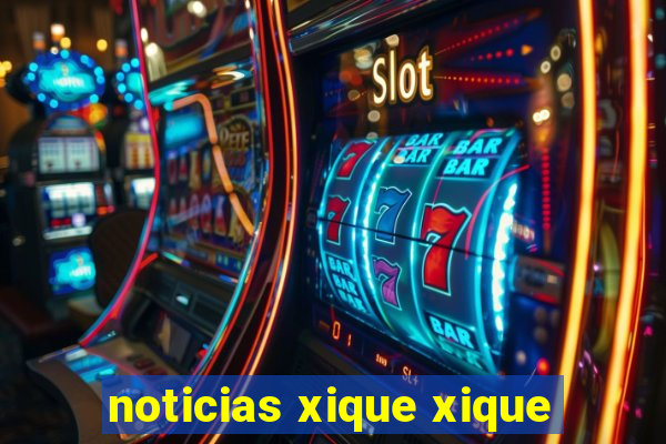 noticias xique xique