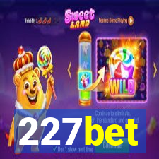 227bet