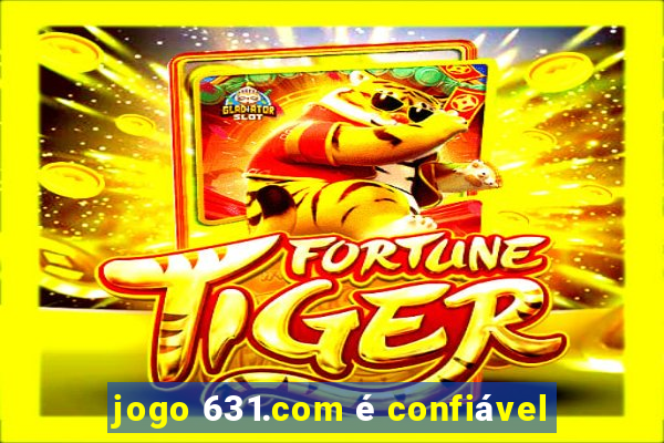 jogo 631.com é confiável