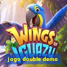 jogo double demo