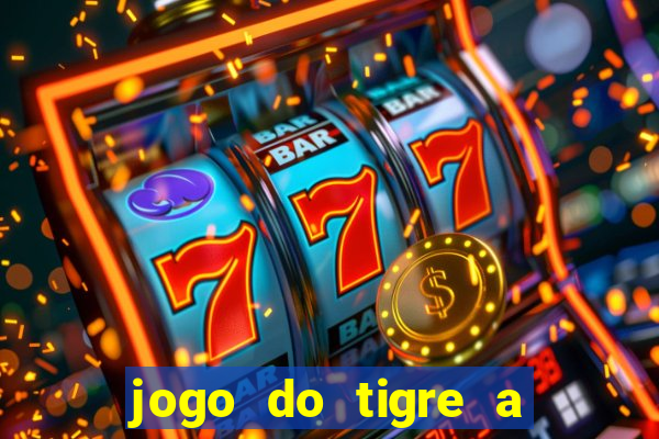 jogo do tigre a partir de 1 real