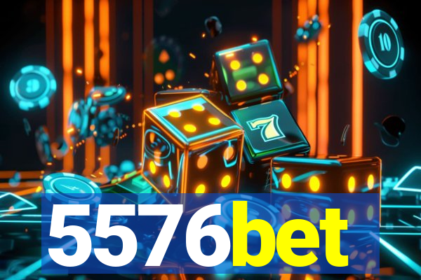 5576bet