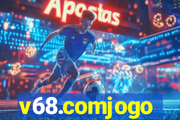 v68.comjogo