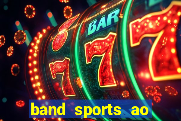 band sports ao vivo gratis