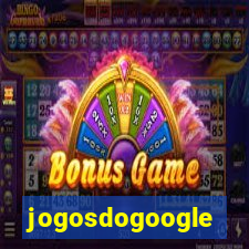 jogosdogoogle