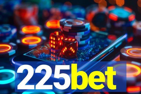 225bet